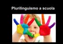 Un decreto per continuare il plurilinguismo nelle scuole