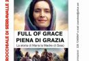 FULL OF GRACE – PIENA DI GRAZIA venerdì 6 ottobre a Serravalle