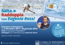 3° estrazione del Concorso “Salta e Raddoppia con Eugenio Rossi!”