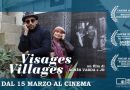 “Visages Villages” al cinema Concordia