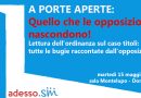 A porte aperte: quello che le opposizioni nascondono!