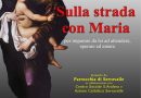 Sabato a Serravalle il recital: “Sulla strada con Maria”