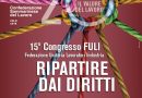 Domani 15° Congresso FULI-CSdL, sul tema “Ripartire dai diritti”