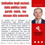 CSdL: “Solitudine degli anziani: dalla politica tante parole vuote ma nessun atto concreto”