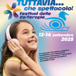Sostieni anche tu “Tuttavia… che Spettacolo!” – Un evento che fa bene al cuore (e all’anima)