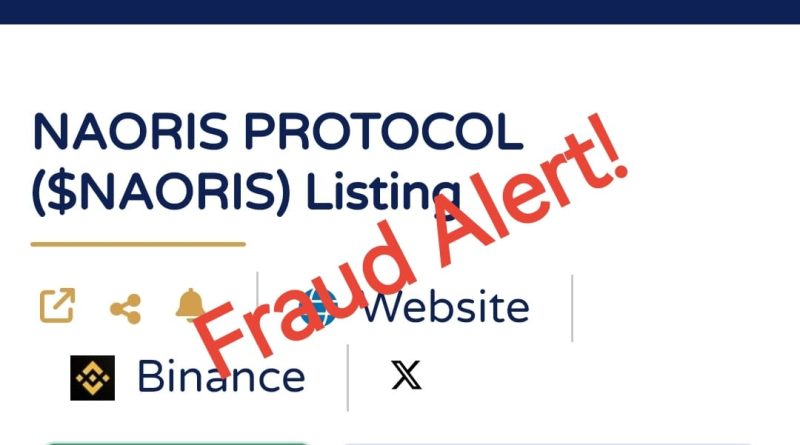 CYBERPOL Issues Urgent Warning: Naoris Protocol ($NAORIS) Crypto Listing on Binance Flagged as Fraud Over False Presidential Endorsement