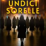 Undici sorelle, il nuovo romanzo di Piernicola Silvis ambientato a Rimini