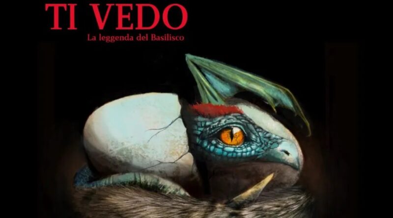 TI VEDO. La leggenda del Basilisco. Domenica 8 febbraio – Teatro Concordia, San Marino