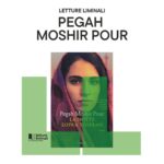 Alla Baldini: Pegah Moshir Pour per la serie “Letture Liminali 2026”
