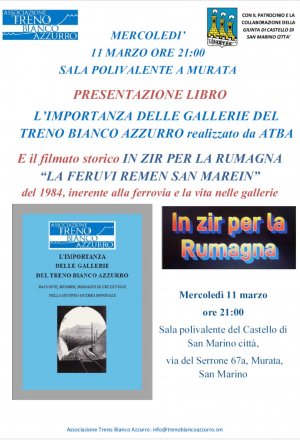 San Marino. Presentazione del libro di ATBA “L’IMPORTANZA DELLE GALLERIE DEL TRENO BIANCO AZZURRO”