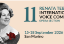 San Marino.11a edizione Renata Tebaldi International Voice Competition, aperte le iscrizioni