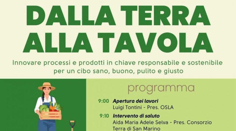 San Marino. “Dalla terra alla tavola” una conferenza pubblica per promuovere un modello alimentare di qualità e di benessere
