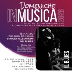 Istituto Musicale Sammarinese, domenica 15 marzo, “The Soul of a Man – Viaggio alle origini del Blues”