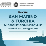 San Marino. Agenzia di sviluppo – Camera di Commercio: missione commerciale a Istanbul