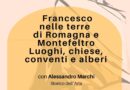 Domeniche a San Leo. Francesco nelle terre di Romagna e Montefeltro