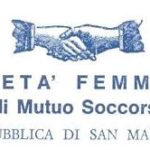 San Marino. La Società Femminile di MUTUO SOCCORSO tra tradizione e impegno concreto
