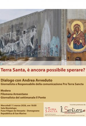 San Marino. Terra Santa, è ancora possibile sperare? Dialogo con Andrea Avveduto nella sala Montelupo a Domagnano