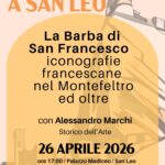 Per le “Domeniche a San Leo” il professor Alessandro Marchi interverrà sulle iconografie francescane nel Montefeltro ed oltre