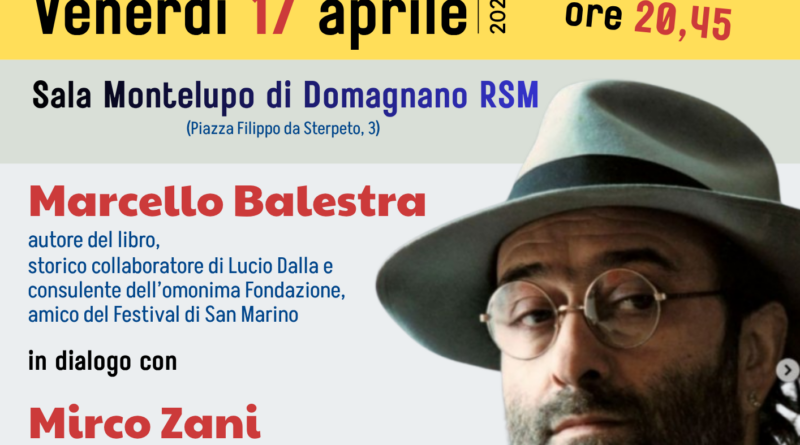 San Marino. A Serravalle, la presentazione del libro “Lucio c’è. La vita e la musica di Lucio Dalla”