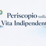 San Marino. Attiva-Mente. Uno sguardo dentro la Vita Indipendente: nasce il “Periscopio” che misura la libertà reale