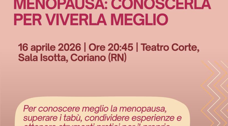 Coriano. Un incontro pubblico dedicato alle donne, per vivere meglio un’altra stagione di vita