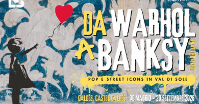 “Da Warhol a Bansky: pop e street icons in Val di Sole” a Castel Caldes