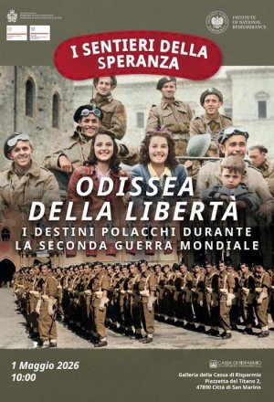 San Marino. Inaugurata la mostra: “I Sentieri della Speranza, l’Odissea della Libertà” presso la Galleria  Carisp