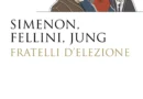 Marina Geat presenta “Simenon, Fellini, Jung. Fratelli d’elezione” alla Gambalunga di Rimini