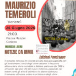 A Coriano Maurizio Temeroli presenta “Notizie da Irma”. Viaggio nella storia d’Italia attraverso gli occhi di una giornalista