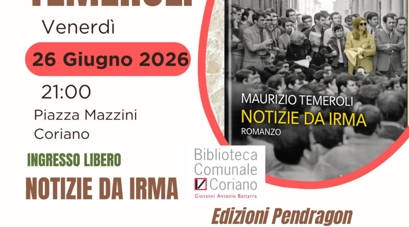 A Coriano Maurizio Temeroli presenta “Notizie da Irma”. Viaggio nella storia d’Italia attraverso gli occhi di una giornalista