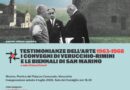 Testimonianze dell’arte 1963-1968. I Convegni di Verucchio-Rimini e le Biennali di San Marino