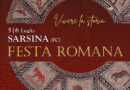 Un viaggio nel cuore dell’antica Sarsina: “Festa romana” con la Legio VI ferrata, spettacoli di fuoco e di fiamme, cibi e vini aromatizzati come 2000 anni fa