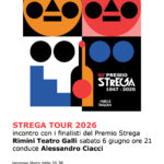 Rimini. STREGA TOUR 2026: gli otto finalisti del prestigioso premio letterario, al teatro Galli
