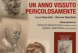 Luca Giacobbi e Simone Sperduto presentano il libro: “Un anno vissuto pericolosamente”