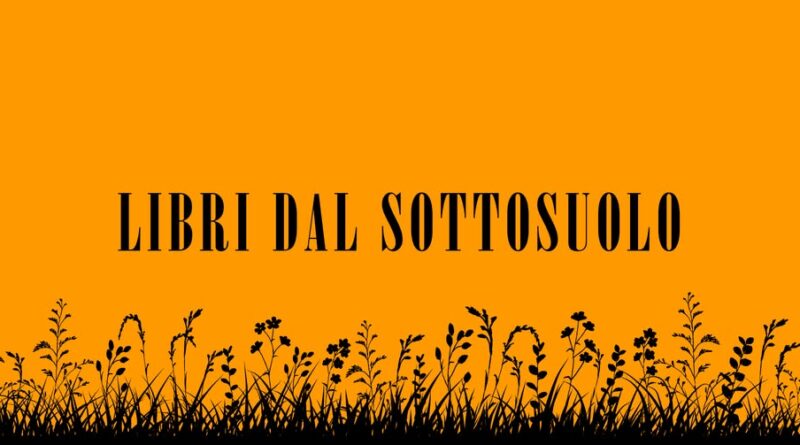 San Marino. “Libri dal Sottosuolo”, al via la rassegna che porta la narrativa indipendente sul Titano