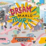 Parte dal 4 luglio il “Marlù Dream Tour”, collaudato roadshow che attraverserà tre città