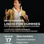 San Marino. Sold out per “Liscio for Dummies” di e con Denis Campitelli