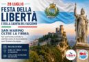 “San Marino oltre la firma” sarà il tema del confronto politico durante la festa del 28 luglio organizzata da Libera e PSD