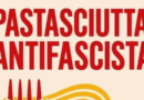 Venerdì 31 luglio a Coriano, per la prima volta, si terrà la Pastasciutta Antifascista