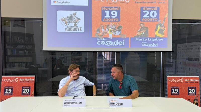 “San Marino Goodbye-Balamondo World Music Festival” di Mirko Casadei, il 19 e 20 agosto al Campo Bruno Reffi, dalle ore 21
