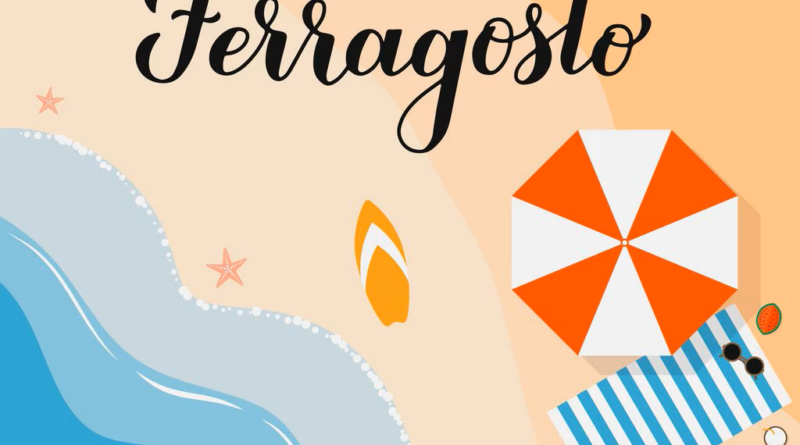 Buon Ferragosto!