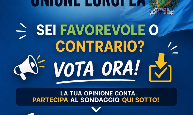 San Marino. Tutti pazzi per il sondaggio social sulla UE? Sicuramente no, ma è importante che se ne parli…