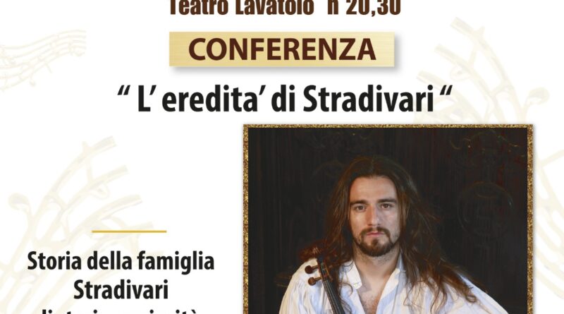 Concerti , conferenze e formazione d’eccellenza : un mese internazionale dedicato alla musica e alla figura di Stradivari