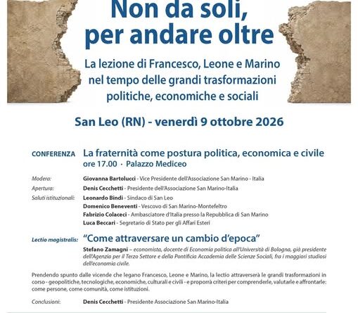 A San Leo, la conferenza: “Non da soli, per andare oltre” organizzata dall’Associazione San Marino-Italia