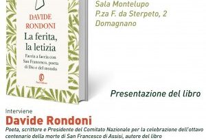 San Marino. “La ferita, la letizia. Faccia a faccia con San Francesco, poeta di Dio e del mondo”. Davide Rondoni presenta il suo libro a Domagnano