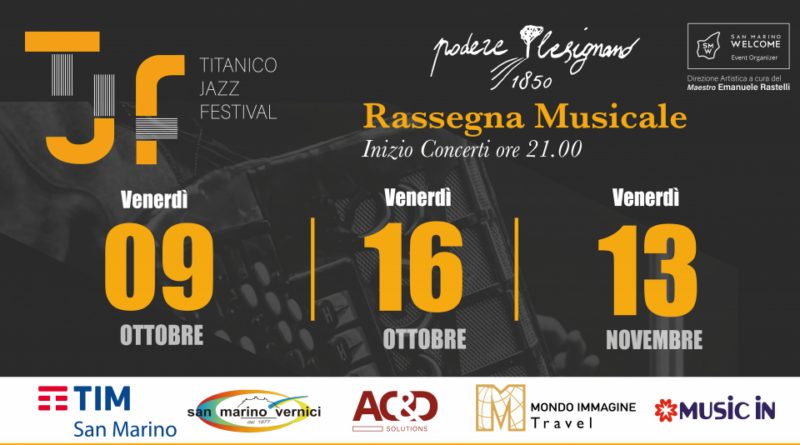 Il Titanico Jazz Festival torna a San Marino con tre appuntamenti al Podere Lesignano