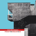 Annio Maria Matteini presenta “Progetti in cinquant’anni. Una vita d’architetto” martedì 13 alla Gambalunga