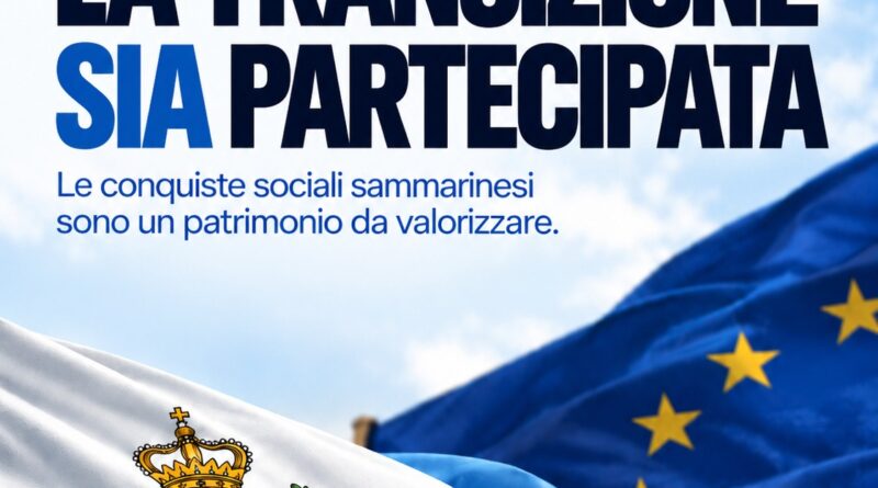 La CDLS sull’Accordo San Marino – UE: «La transizione sia partecipata, le conquiste sociali sammarinesi sono un patrimonio da valorizzare»
