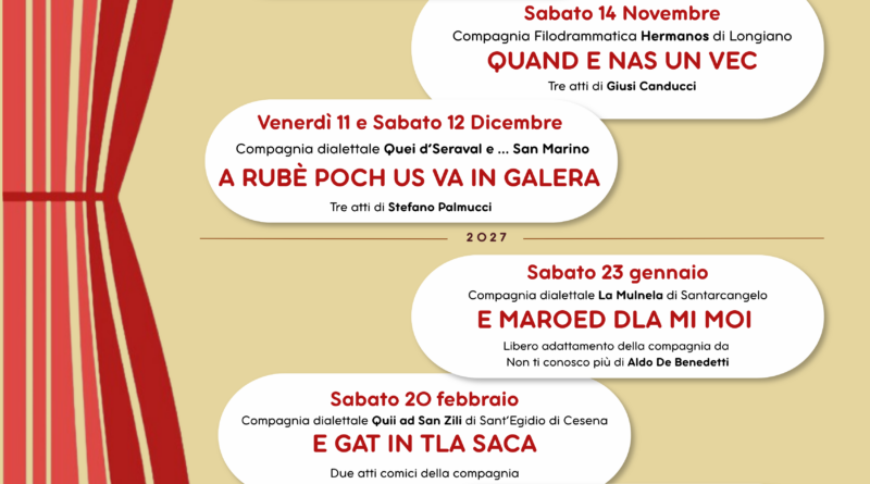 San Marino. Pronto il nuovo cartellone della rassegna dialettale proposta dal Centro Sant’Andrea e dalla Giunta di Serravalle