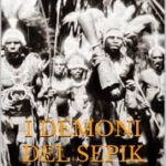 Gambalunga. Luciano Caminati presenta “I demoni del Sepik”. Evento in collaborazione con Vite in Transito